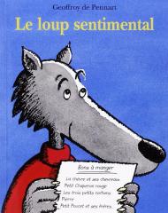 Le loup sentimental - Geoffroy de Pennart