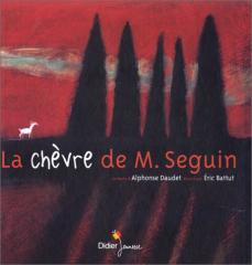 La chèvre de Monsieur Seguin - Alphonse Daudet