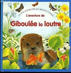 L'aventure de Giboulée la Loutre - Maurice Pledger & Jacques Pinson