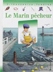 Le marin pêcheur - Pascale Bourgoing & Jean-Marc Pariselle